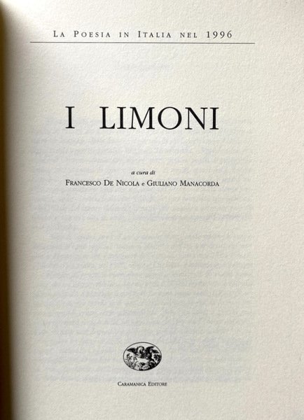 I LIMONI. LA POESIA IN ITALIA NEL 1996. A CURA …