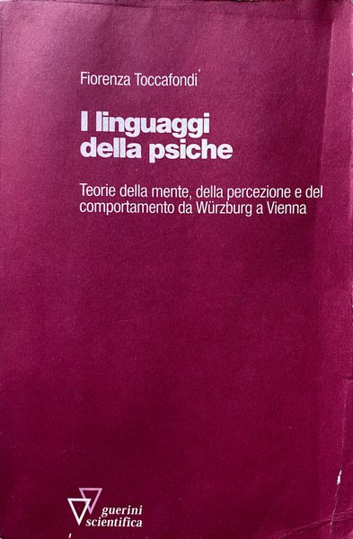 I LINGUAGGI DELLA PSICHE. TEORIE DELLA MENTE, DELLA PERCEZIONE E …