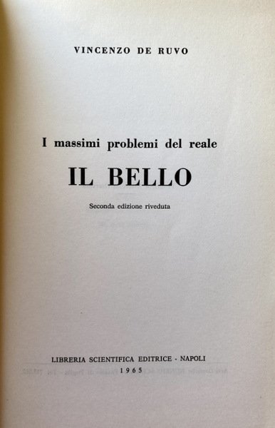 I MASSIMI PROBLEMI DEL REALE. IL BELLO