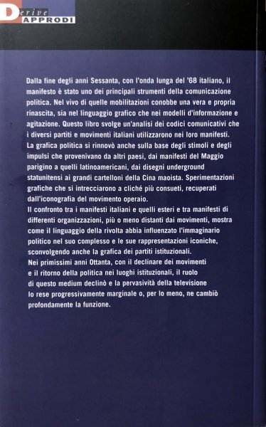 I MURI DEL LUNGO '68. MANIFESTI E COMUNICAZIONE POLITICA IN …