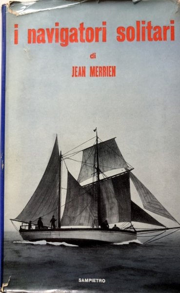 I NAVIGATORI SOLITARI