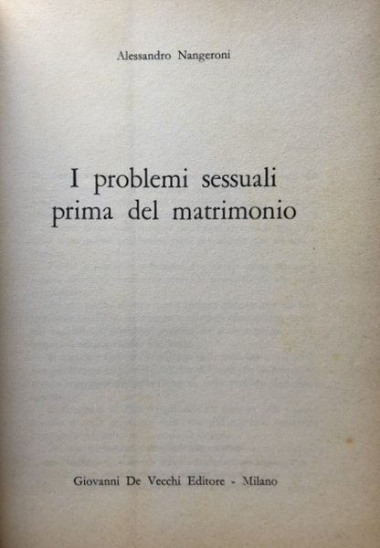 I PROBLEMI SESSUALI PRIMA DEL MATRIMONIO