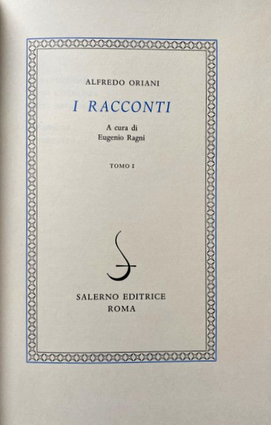 I RACCONTI. (2 TOMI, VOLUME 1, VOLUME 2). A CURA …