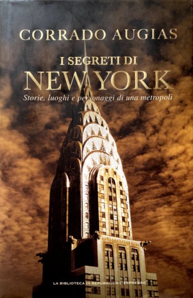 I SEGRETI DI NEW YORK. STORIE, SEGRETI E PERSONAGGI DI …