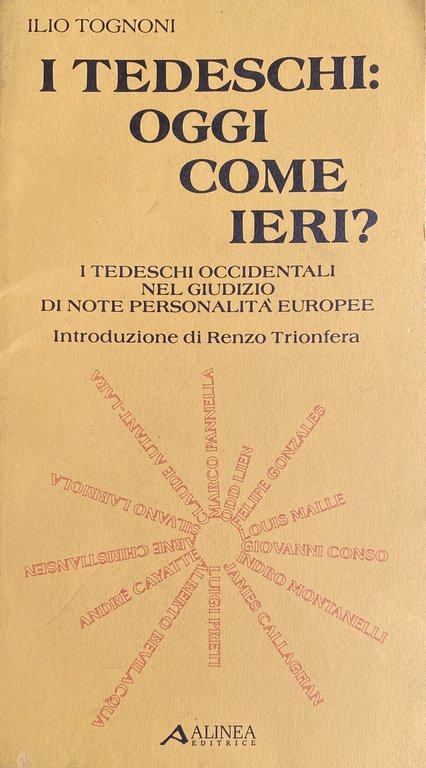 I TEDESCHI: OGGI COME IERI? I TEDESCHI OCCIDENTALI NEL GIUDIZIO …