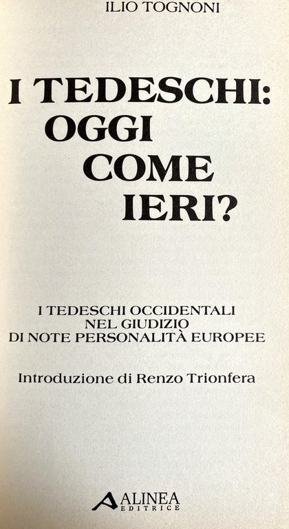 I TEDESCHI: OGGI COME IERI? I TEDESCHI OCCIDENTALI NEL GIUDIZIO …