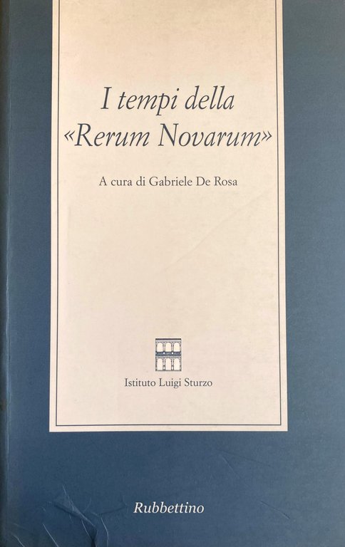 I TEMPI DELLA RERUM NOVARUM