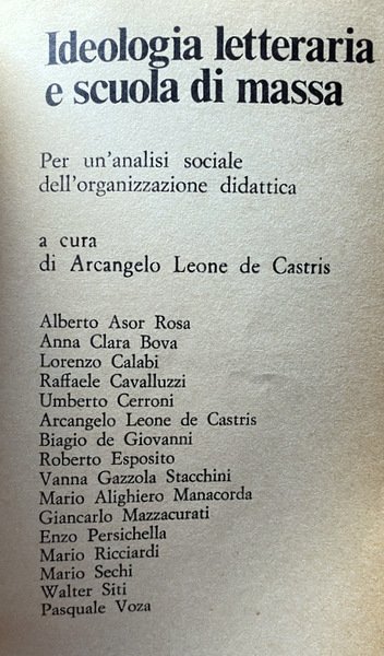 IDEOLOGIA LETTERARIA E SCUOLA DI MASSA. PER UN'ANALISI SOCIALE DELL'ORGANIZZAZIONE …