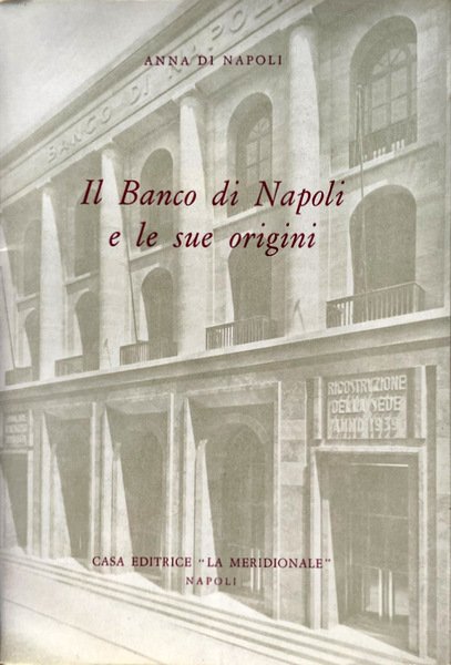 IL BANCO DI NAPOLI E LE SUE ORIGINI