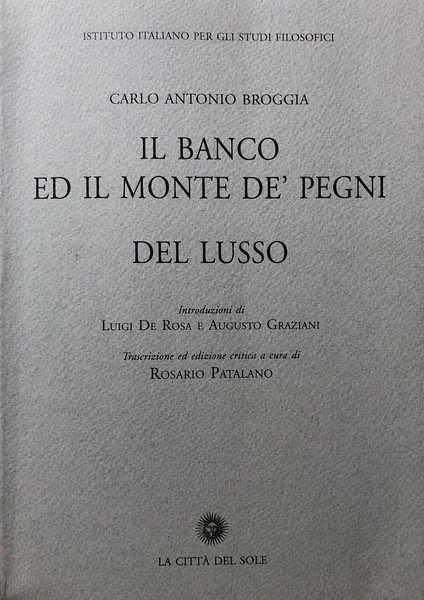 IL BANCO ED IL MONTE DE' PEGNI; DEL LUSSO