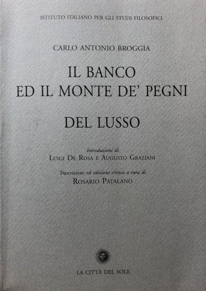 IL BANCO ED IL MONTE DE' PEGNI; DEL LUSSO