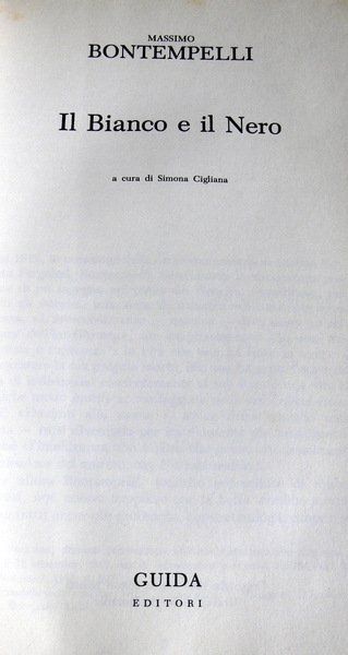 IL BIANCO E IL NERO. A CURA DI SIMONA CIGLIANA