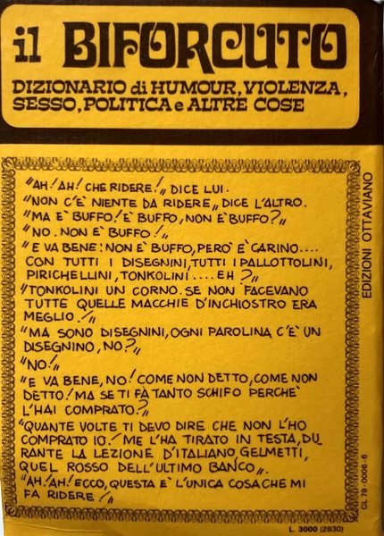 IL BIFORCUTO. DIZIONARIO DI HUMOUR, VIOLENZA, SESSO, POLITICA E ALTRE …