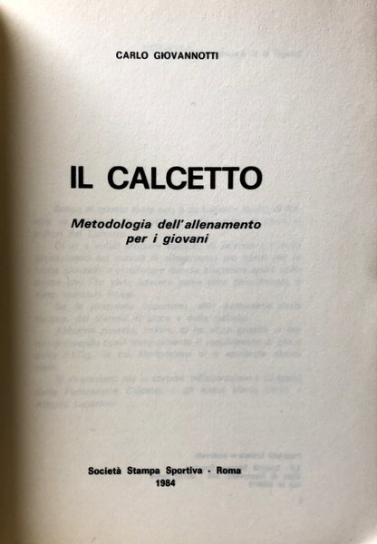 IL CALCETTO. METODOLOGIA DELL'ALLENAMENTO PER I GIOVANI