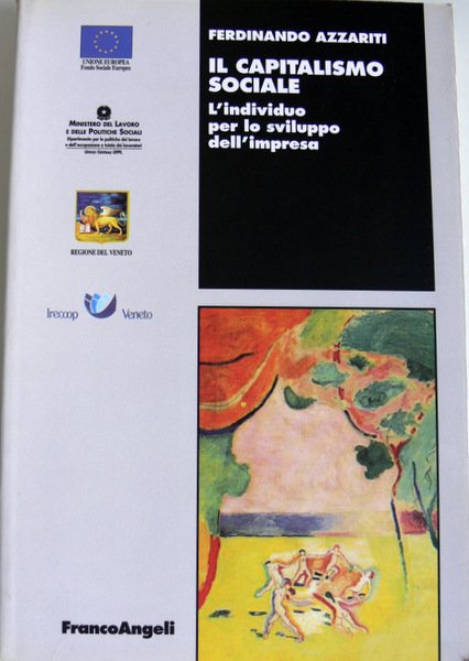 IL CAPITALISMO SOCIALE. L'INDIVIDUO PER LO SVILUPPO DELL'IMPRESA