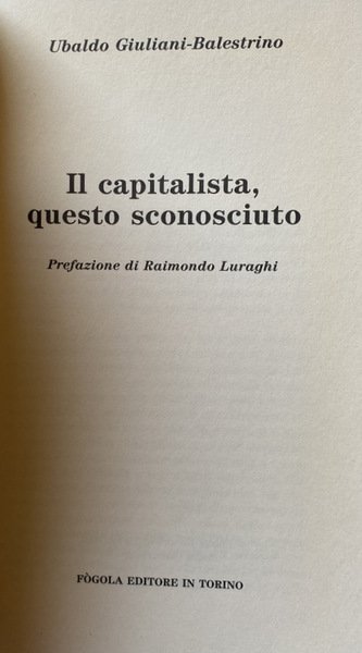 IL CAPITALISTA, QUESTO SCONOSCIUTO