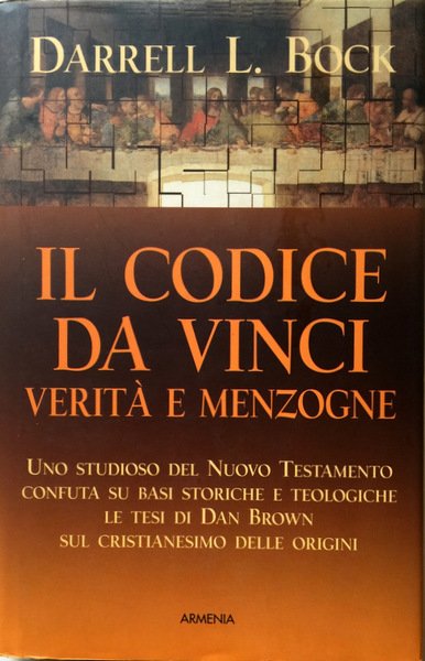 IL CODICE DA VINCI: VERITÀ E MENZOGNE