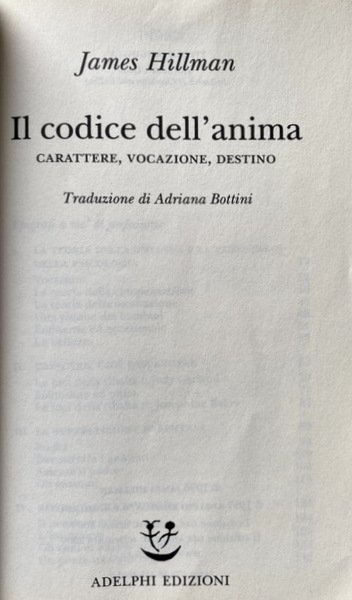 IL CODICE DELL'ANIMA. CARATTERE, VOCAZIONE, DESTINO