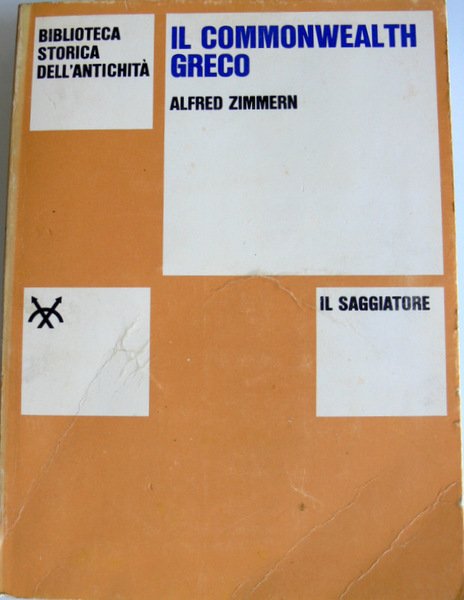IL COMMONWEALTH GRECO. POLITICA ED ECONOMIA NELL'ATENE DEL V SECOLO