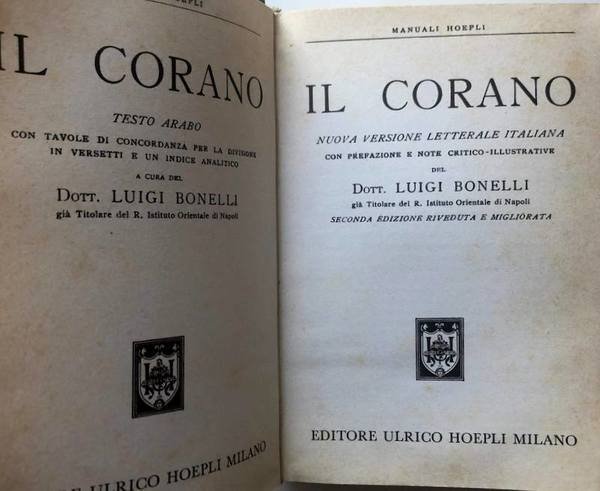 IL CORANO. NUOVA VERSIONE LETTERALE ITALIANA CON PREFAZIONE E NOTE …