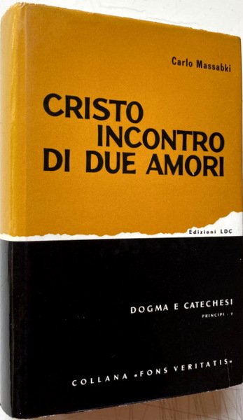 IL CRISTO, INCONTRO DI DUE AMORI