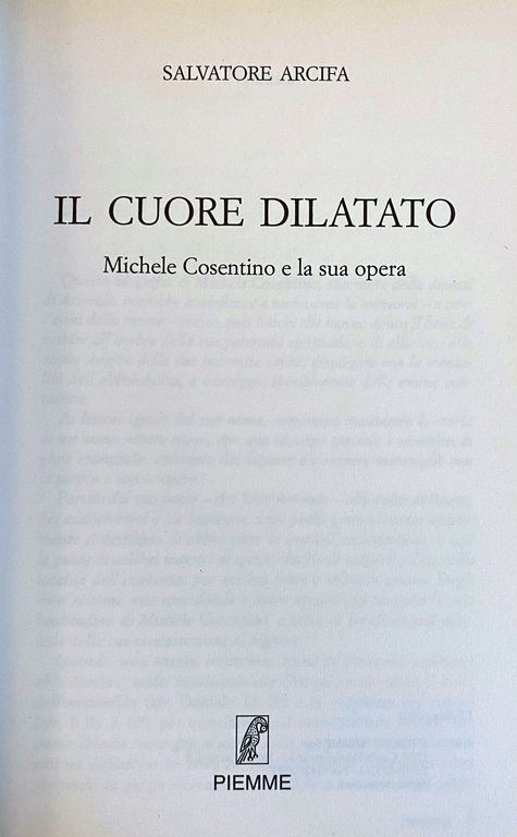 IL CUORE DILATATO. MICHELE COSENTINO E LA SUA OPERA