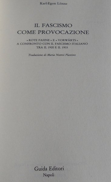 IL FASCISMO COME PROVOCAZIONE. ROTHE FAHNE E VORWARTS A CONFRONTO …