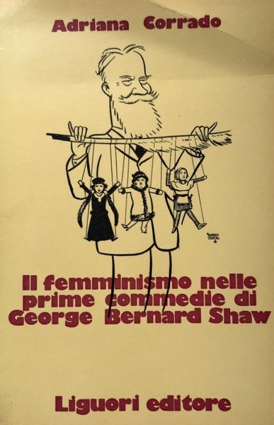 IL FEMMINISMO NELLE PRIME COMMEDIE DI GEORGE BERNARD SHAW: LA …