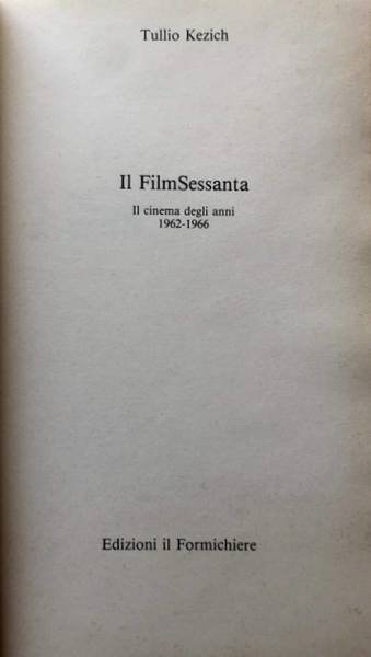 IL FILM SESSANTA. IL CINEMA DEGLI ANNI 1962-1966