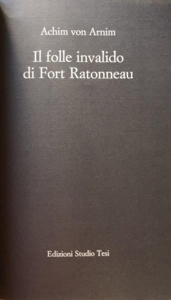 IL FOLLE INVALIDO DI FORT RATONNEAU