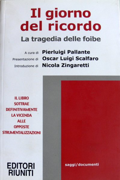 IL GIORNO DEL RICORDO. LA TRAGEDIA DELLE FOIBE