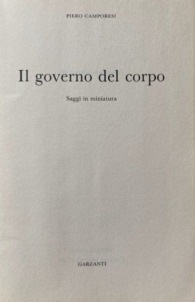 IL GOVERNO DEL CORPO: SAGGI IN MINIATURA