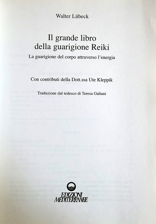 IL GRANDE LIBRO DELLA GUARIGIONE REIKI. LA GUARIGIONE DEL CORPO … | Immagine Gallery 4