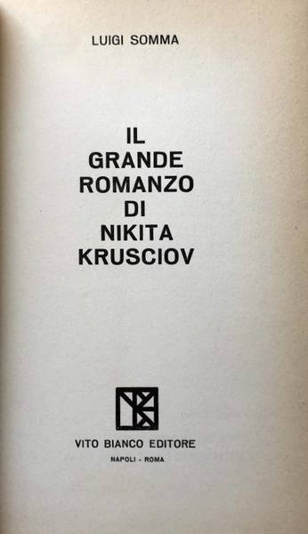 IL GRANDE ROMANZO DI NIKITA KRUSCIOV