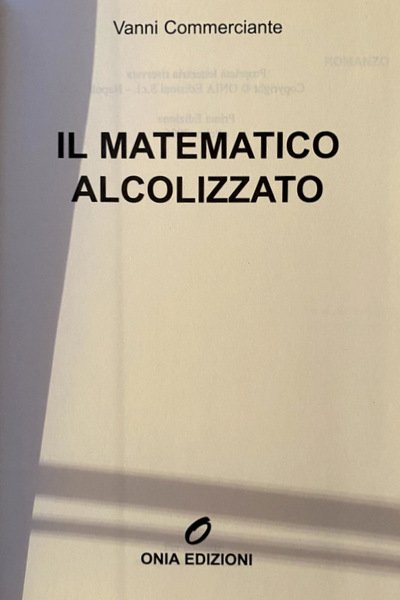 IL MATEMATICO ALCOLIZZATO