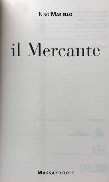 IL MERCANTE. L'AVVENTURA DI DON MIGUEL VAAZ, UN PORTOGHESE NEL …