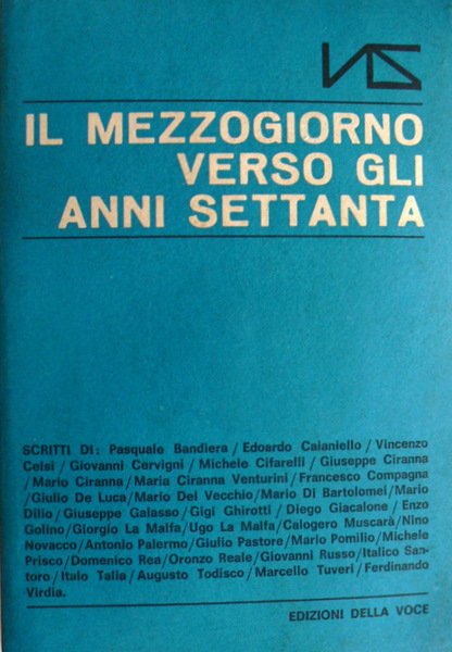 IL MEZZOGIORNO VERSO GLI ANNI SETTANTA