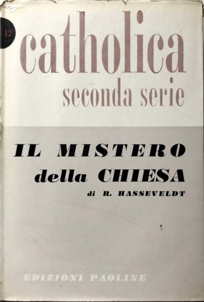 IL MISTERO DELLA CHIESA