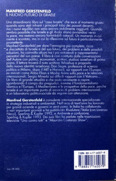 IL NUOVO FUTURO DI ISRAELE. INTERVISTE