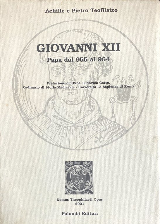 IL PAPATO DI GIOVANNI XII (955-964)