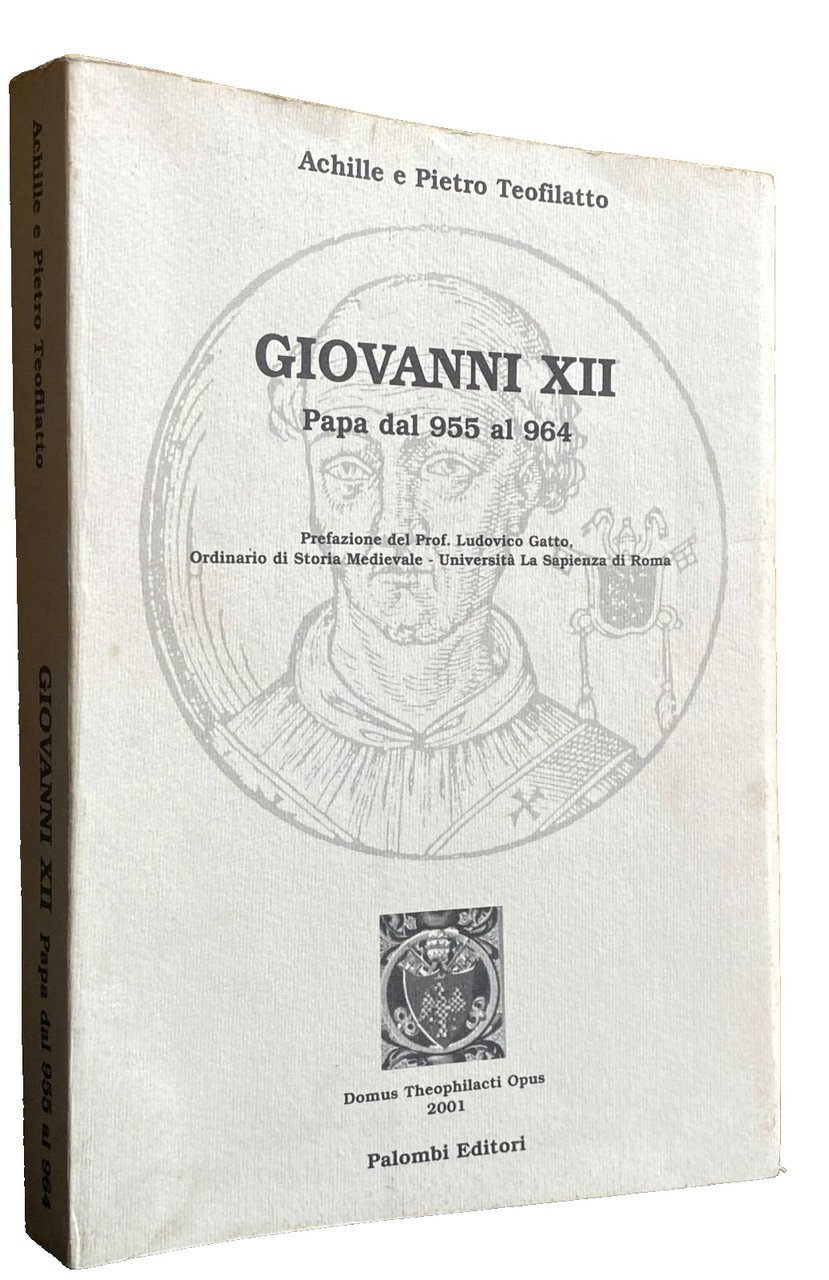 IL PAPATO DI GIOVANNI XII (955-964)