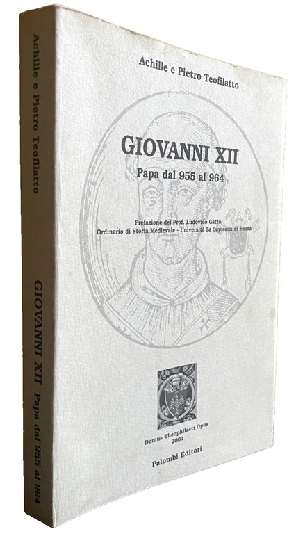 IL PAPATO DI GIOVANNI XII (955-964)