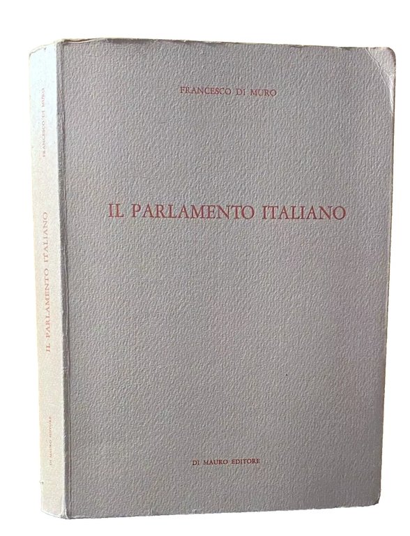 IL PARLAMENTO ITALIANO