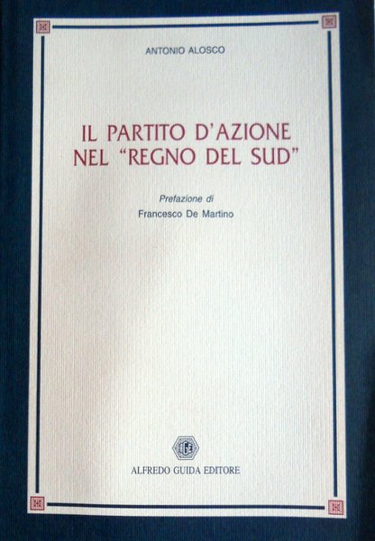 IL PARTITO D'AZIONE NEL REGNO DEL SUD