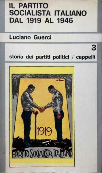 IL PARTITO SOCIALISTA ITALIANO DAL 1919 AL 1946