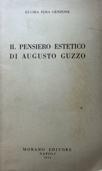 IL PENSIERO ESTETICO DI AUGUSTO GUZZO