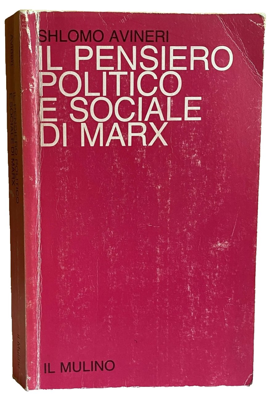 IL PENSIERO POLITICO E SOCIALE DI MARX
