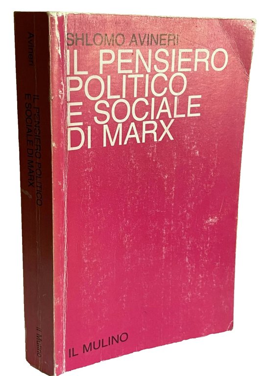 IL PENSIERO POLITICO E SOCIALE DI MARX