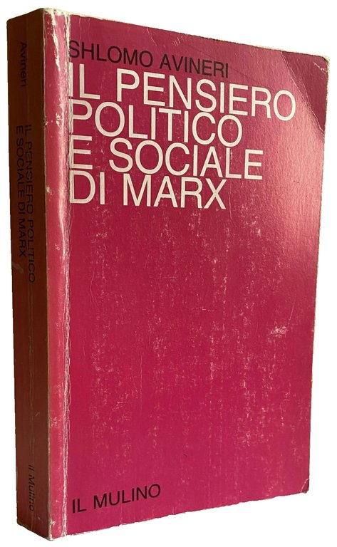 IL PENSIERO POLITICO E SOCIALE DI MARX