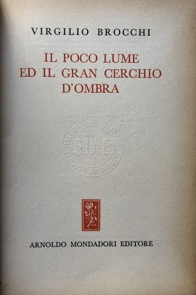 IL POCO LUME ED IL GRAN CERCHIO D'OMBRA